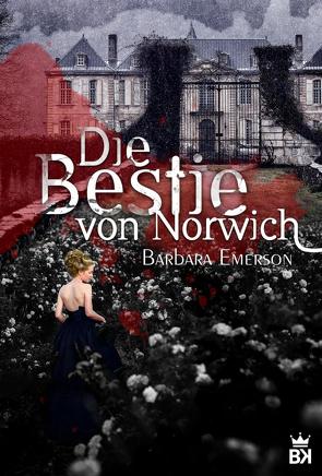 Die Bestie von Norwich von Emerson,  Barbara