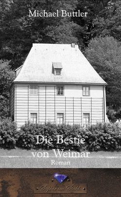 Die Bestie von Weimar von Buttler,  Michael