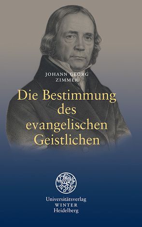 Die Bestimmung des evangelischen Geistlichen von Perrey,  Gudrun, Zimmer,  Johann Georg