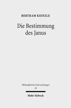 Die Bestimmung des Janus von Kienzle,  Bertram