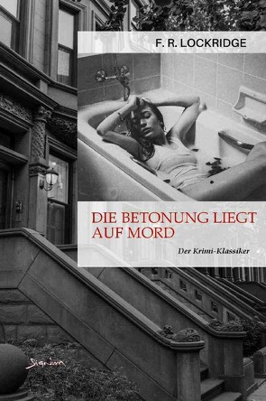 DIE BETONUNG LIEGT AUF MORD von Lockridge,  F. R.