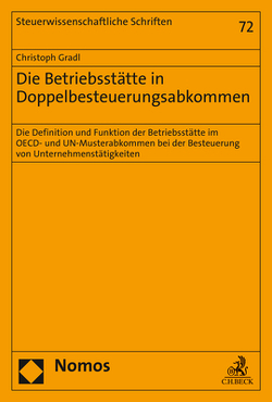 Die Betriebsstätte in Doppelbesteuerungsabkommen von Gradl,  Christoph