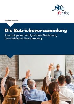 Die Betriebsversammlung von Schädlich,  Angelika