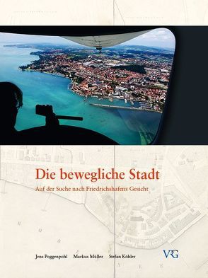 Die bewegliche Stadt von Köhler,  Anja, Köhler,  Stefan, Mueller,  Markus, Poggenpohl,  Jens