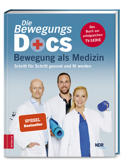 Die Bewegungs-Docs – Bewegung als Medizin von Hümmelgen,  Melanie, Riepenhof,  Helge, Sturm,  Christian
