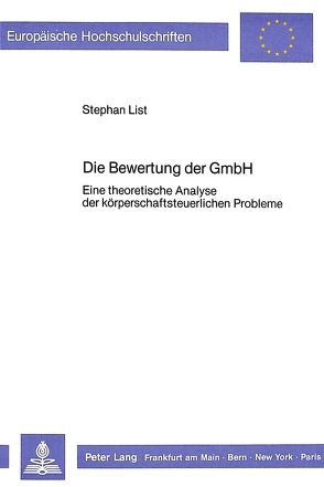 Die Bewertung der GmbH von List,  Stephan