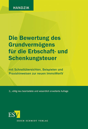 Die Bewertung des Grundvermögens für die Erbschaft- und Schenkungsteuer von Handzik,  Peter