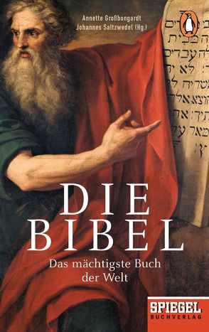 Die Bibel von Großbongardt,  Annette, Saltzwedel,  Johannes