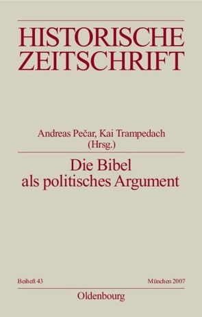 Die Bibel als politisches Argument von Pecar,  Andreas, Trampedach,  Kai