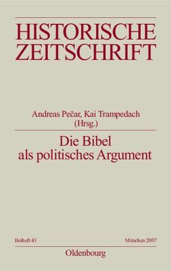 Die Bibel als politisches Argument von Pecar,  Andreas, Trampedach,  Kai