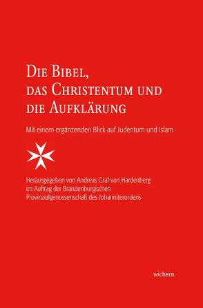 Die Bibel, das Christentum und die Aufklärung von von Hardenberg,  Andreas Graf