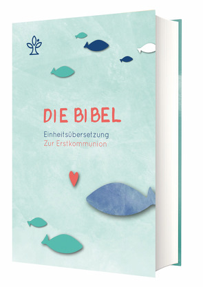 Die Bibel Einheitsübersetzung von J