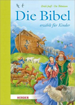 Die Bibel erzählt für Kinder von Jooss,  Erich, Thönissen,  Ute