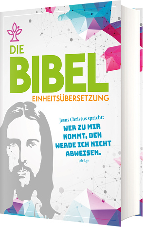 Die Bibel Firmung von Bischöfe Deutschlands,  Österreichs,  der Schweiz u.a.
