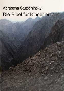 Die Bibel für Kinder erzählt von Stutschinsky,  Abrascha