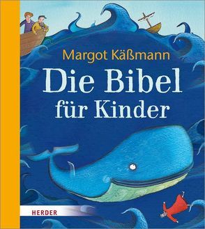 Die Bibel für Kinder von Käßmann,  Margot, Manea,  Carla