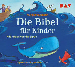 Die Bibel für Kinder von Käßmann,  Margot, Lippe,  Jürgen von der, Lüftner,  Kai
