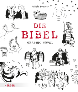 Die Bibel. Graphic Novel von Brouwer,  Willeke, Reinhardus,  Sabine