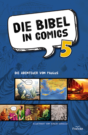 Die Bibel in Comics 5 von Cariello,  Sergio, Rohleder,  Cornelia