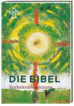 Die Bibel. Jahresedition 2017 von Bischöfe Deutschlands,  Österreichs,  der Schweiz u.a.