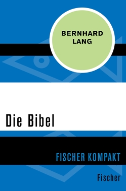 Die Bibel von Lang,  Bernhard
