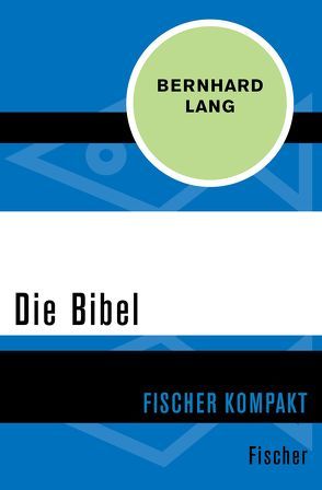 Die Bibel von Lang,  Bernhard