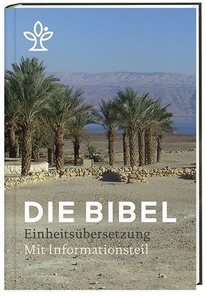 Die Bibel. Mit Informationen zu Geschichte, Kultur und Theologie. von Baur,  Wolfgang, Bischöfe Deutschlands,  Österreichs,  der Schweiz u.a.