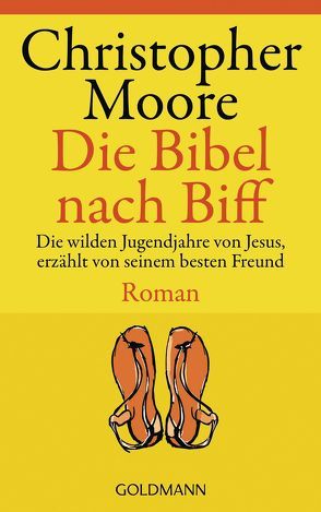 Die Bibel nach Biff von Ingwersen,  Jörn, Moore,  Christopher