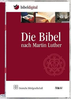 Die Bibel nach Martin Luther von Luther,  Martin