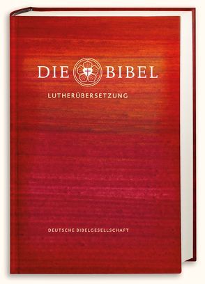 Lutherbibel revidiert 2017 – Die Schulbibel von Luther,  Martin