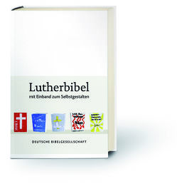 Lutherbibel revidiert 2017 – Mit Einband zum Selbstgestalten von Luther,  Martin