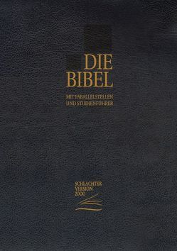 Die Bibel – Schlachter Version 2000
