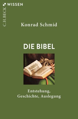 Die Bibel von Schmid,  Konrad