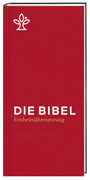 Die Bibel. Taschenausgabe rot mit Reißverschluss. von Bischöfe Deutschlands,  Österreichs,  der Schweiz u.a.