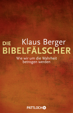 Die Bibelfälscher von Berger,  Klaus