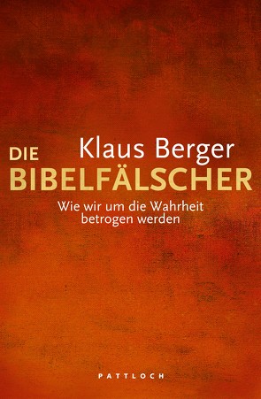 Die Bibelfälscher von Berger,  Klaus