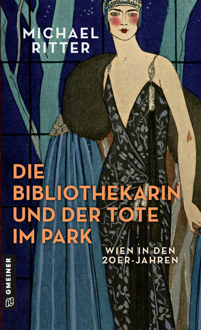 Die Bibliothekarin und der Tote im Park von Ritter,  Michael