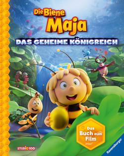 Die Biene Maja Das geheime Königreich: Das Buch zum Film von Felgentreff,  Carla, Korda,  Steffi, Studio 100 Media GmbH