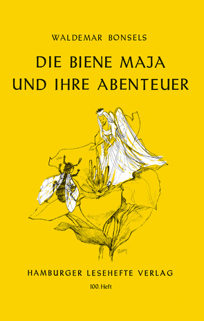 Die Biene Maja und ihre Abenteuer von Bonsels,  Waldemar