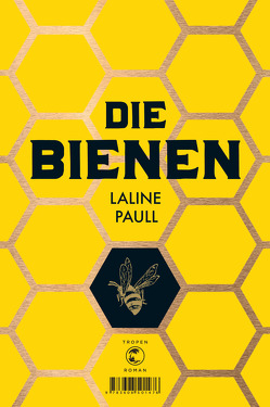 Die Bienen von Paull,  Laline, Riffel,  Hannes