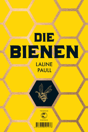 Die Bienen von Paull,  Laline, Riffel,  Hannes