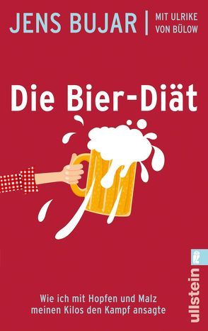 Die Bier-Diät von Bujar,  Jens, Bülow,  Ulrike von