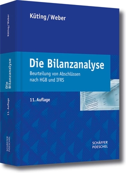 Die Bilanzanalyse von Küting,  Peter, Weber,  Claus-Peter