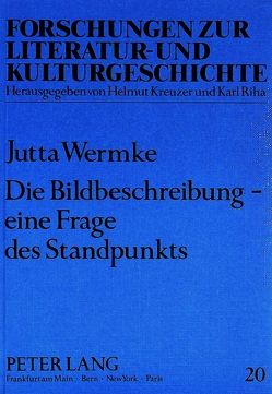 Die Bildbeschreibung – eine Frage des Standpunkts von Wermke,  Jutta