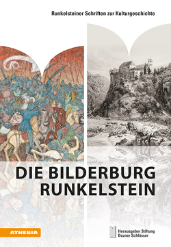 Die Bilderburg Runkelstein von Grebe,  Anja, Grossmann,  G Ulrich, Hofer,  Florian, Stiftung Bozner Schlösser, Torggler,  Armin