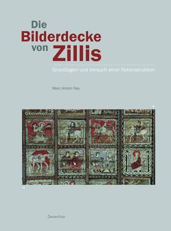 Die Bilderdecke von Zillis von Nay,  Marc Antoni