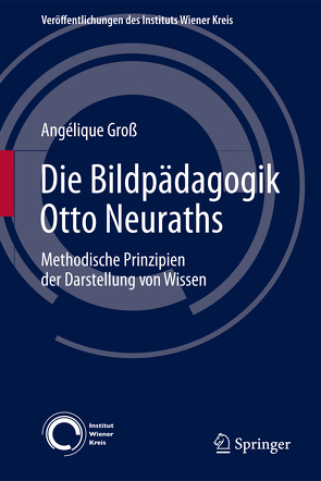 Die Bildpädagogik Otto Neuraths von Groß,  Angélique