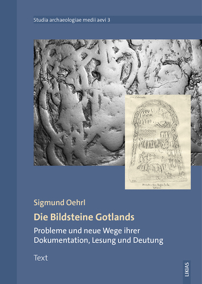Die Bildsteine Gotlands von Oehrl,  Sigmund