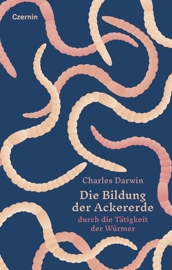 Die Bildung der Ackererde von Carus,  Julius Victor, Darwin,  Charles