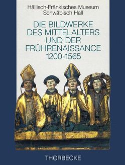 Die Bildwerke des Mittelalters und der Frührenaissance von Decker,  Bernhard